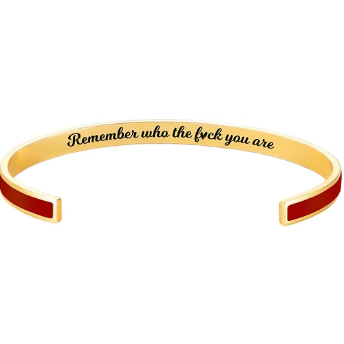 Remember Who The F-ck You Are Bracelet